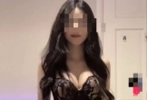 Hot girl đăng nhầm video riêng tư lên MXH nhận hậu quả khôn lường, đăng tâm thư sau 