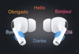 Apple đem 'Bánh mì chuyển ngữ' lên tai nghe AirPods