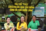 Nữ bí thư xã livestream bán sầu riêng trên mạng, mở hướng đi cho nông sản