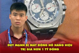 Duy Mạnh bị mất đồng hồ hiệu trị giá hơn 1 tỷ đồng